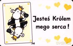 Karta Jesteś Królem mego serca! 60887