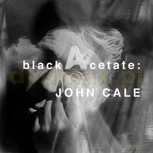 John Cale: Black Acetate [CD]