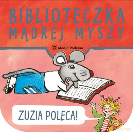 Biblioteczka mądrej myszy: Zuzia poleca [KSIĄŻKA]