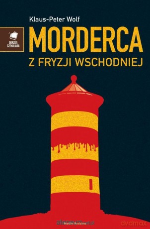 Morderca z Fryzji Wschodniej - Wolf Klaus-Peter [KSIĄŻKA]