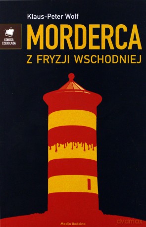 Morderca z Fryzji Wschodniej - Wolf Klaus-Peter [KSIĄŻKA]