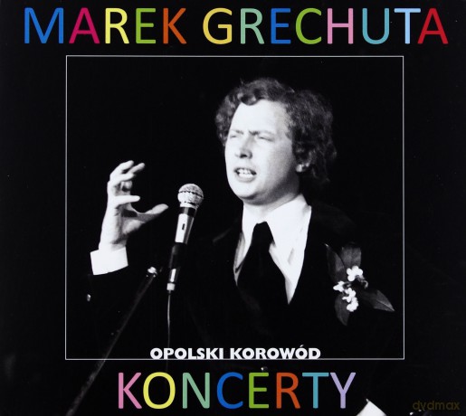 Marek Grechuta: Koncerty. Opolski korowód [2CD]