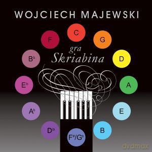Wojciech Majewski: Wojciech Majewski gra Skriabina [CD]