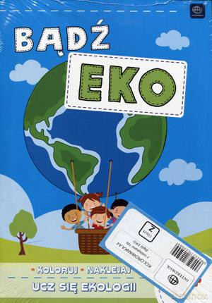 Kolorowanka z naklejkami Bądź eko [KSIĄŻKA]