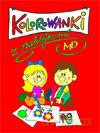 Kolorowanki z naklejkami - Monika Duda [KSIĄŻKA]