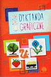 Kolorowe dyktanda graficzne [KSIĄŻKA]