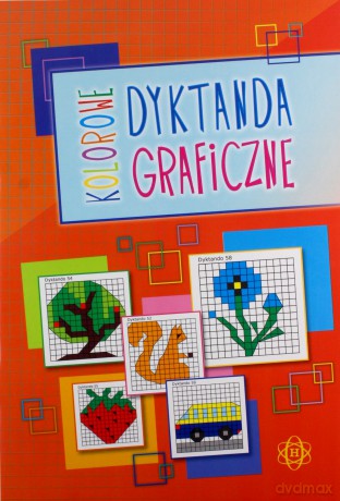 Kolorowe dyktanda graficzne [KSIĄŻKA]
