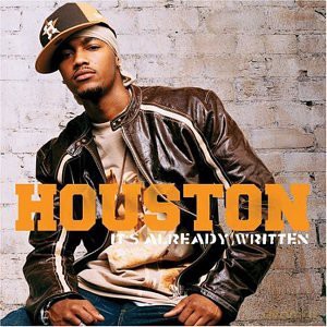 Houston: It\'s Already Written [CD]