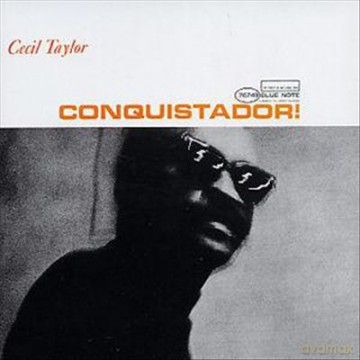 Cecil Taylor: Conquistador! [Winyl]