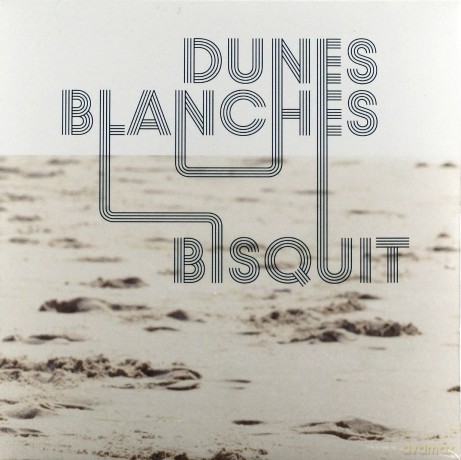 Bisquit: Dunes Blanches (Maxisingle) [Winyl]
