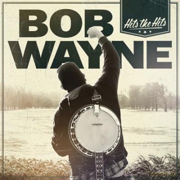 Bob Wayne: Hits The Hits [CD]