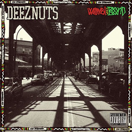Deez Nuts: Word Is Bond [CD]