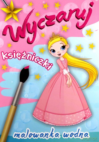 Malowanka wodna - wyczaruj księżniczki [KSIĄŻKA]