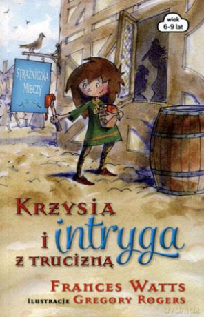 Krzysia i intryga z trucizną - Frances Watts [KSIĄŻKA]