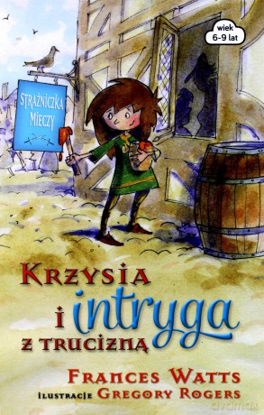 Krzysia i intryga z trucizną - Frances Watts [KSIĄŻKA]