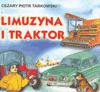 Limuzyna i traktor - Cezary Piotr Tarkowski [KSIĄŻKA]