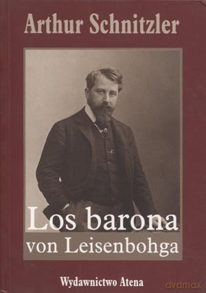 Los barona von Leisenbohga - Arthur Schnitzler [KSIĄŻKA]