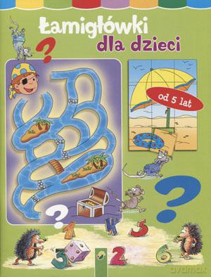 Łamigłówki dla dzieci od 5 lat [KSIĄŻKA]