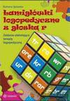 Łamigłówki logopedyczne z głoską r. Zadania ułatwiające terapię logopedyczną [KSIĄŻKA]