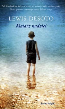Malarz nadziei - Lewis Desoto [KSIĄŻKA]
