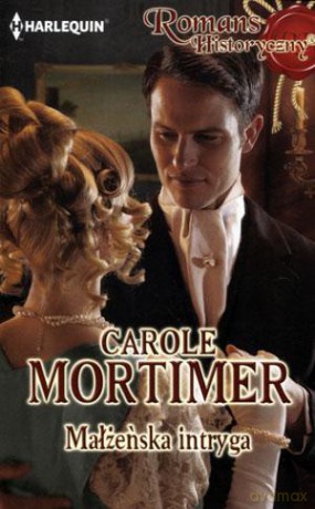 Małżeńska intryga - Carole Mortimer [KSIĄŻKA]