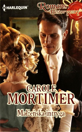 Małżeńska intryga - Carole Mortimer [KSIĄŻKA]