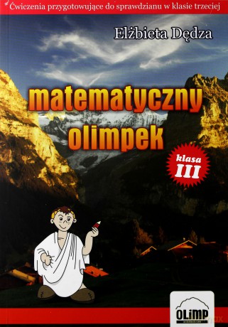 Matematyczny Olimpek klasa 3 Edukacja wczesnoszkolna [KSIĄŻKA]