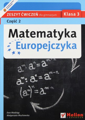 Matematyka Europejczyka Gimnazjum klasa 3 ćwiczenia część 2 [KSIĄŻKA]