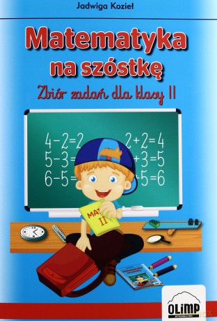 Matematyka na szóstkę. Zbiór zadań dla klasy 2 [KSIĄŻKA]