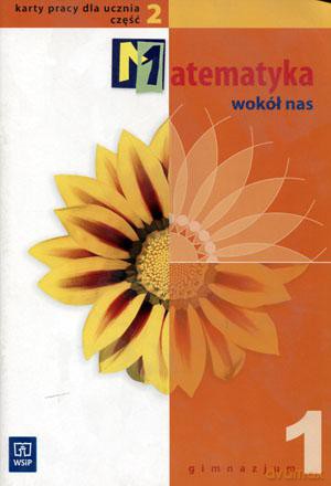Matematyka Wokół nas Gimnazjum klasa 1 karty pracy część 2 [KSIĄŻKA]