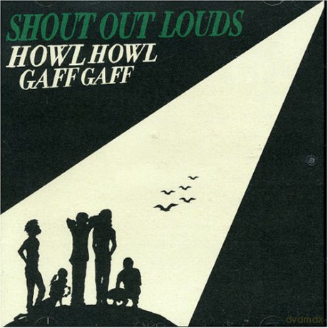Shout Out Louds: Howl Howl Gaff Gaff [CD]