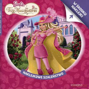Naklejkowe szaleństwo. Barbie i trzy muszkieterki [KSIĄŻKA]