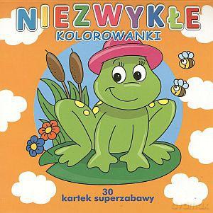 Niezwykłe kolorowanki. 30 kartek superzabawy [KSIĄŻKA]