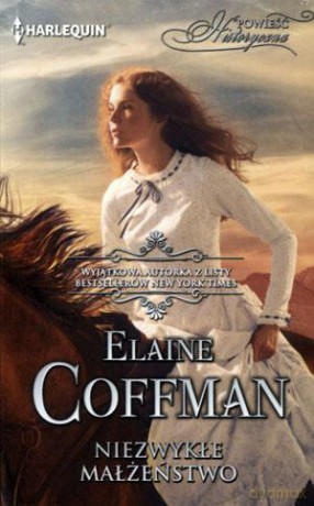 Niezwykłe małżeństwo - Elaine Coffman [KSIĄŻKA]
