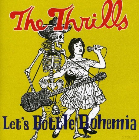 The Thrills: Lets Bottle Bohemia [CD]