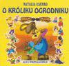 O Króliku Ogrodniku - Natalia Usenko [KSIĄŻKA]