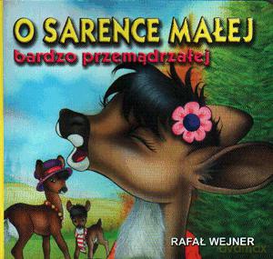 O sarence małej bardzo przemądrzałej - Rafał Wejner [KSIĄŻKA]