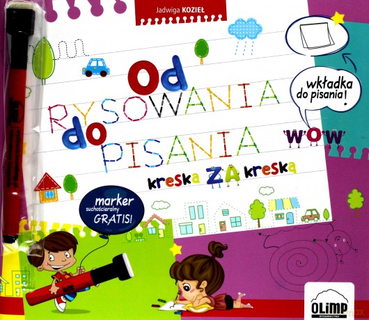 Od rysowania do pisania. Kreska za kreską [KSIĄŻKA]