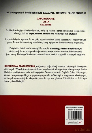 Odżywianie dzieci mądre i zdrowe. Porady mamy dietetyczki - Katarzyna Błażejewska [KSIĄŻKA]