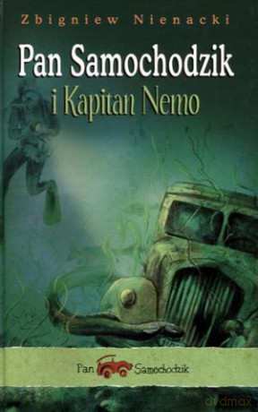Pan Samochodzik i Kapitan Nemo - Zbigniew Nienacki [KSIĄŻKA]