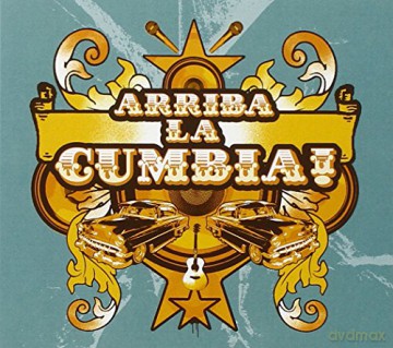 Various Artists: Arriba La Cumbia! [CD]