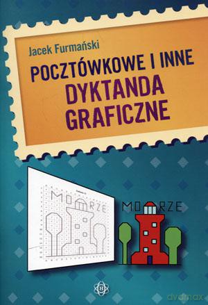 Pocztówkowe i inne dyktanda graficzne [KSIĄŻKA]