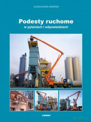 Podesty ruchome w pytaniach i odpowiedziach