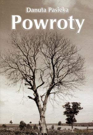 Powroty - Danuta Pasieka [KSIĄŻKA]