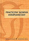 Praktyczny słownik interpunkcyjny - Artur Dzigański [KSIĄŻKA]