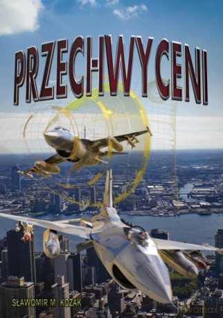 Przechwyceni - Sławomir Kozak [KSIĄŻKA]