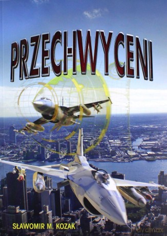 Przechwyceni - Sławomir Kozak [KSIĄŻKA]