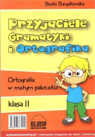 Przyjaciele Gramatyki i Ortografika klasa 2 [KSIĄŻKA]