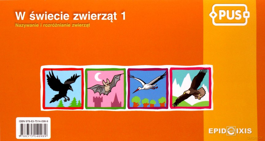 PUS. W świecie zwierząt. Nazywanie i rozróżnianie zwierząt. część 1