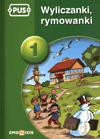 PUS. Wyliczanki, rymowanki. Część 1 [KSIĄŻKA]